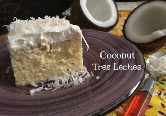 Coconut Tres Leches Cake / By Wanda Lopez, My Sweet Zepol